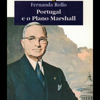 Portugal e o Plano Marshall | de Fernanda Rollo