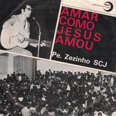 Pe. Zezinho SCJ | Amar Como Jesus Amou [Single]