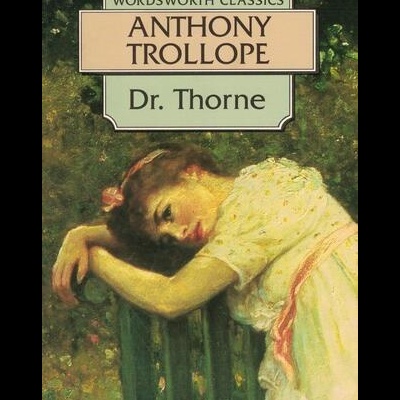 Dr. Thorne | de Anthony Trollope