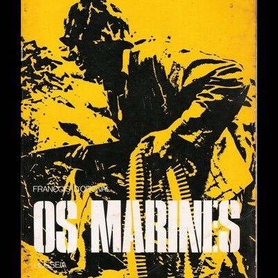 Os Marines | de François D'Orcival