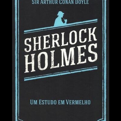 Um Estudo em Vermelho | de Sir Arthur Conan Doyle