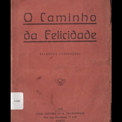 O Caminho da Felicidade | de Orison Swett Marden