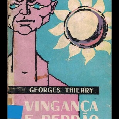 Vingança e Perdão | de Georges Thierry