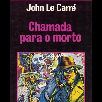 Chamada Para o Morto | de John Le Carré