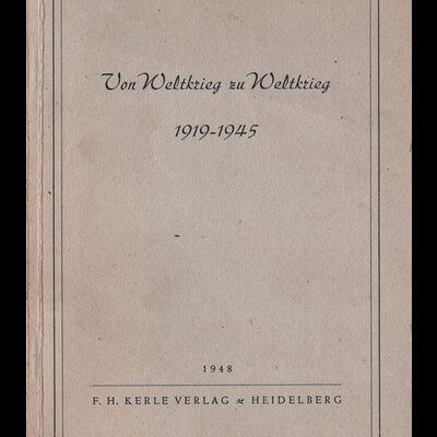 Von Weltkrieg zu Weltkrieg | de Emil Vierneisel