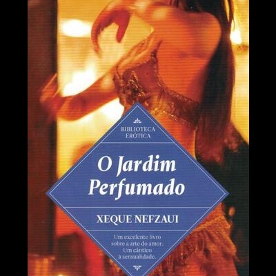 O Jardim Perfumado | de Xeque Nefzaui