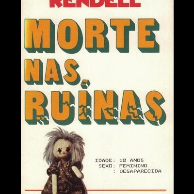 Morte nas Ruínas | de Ruth Rendell