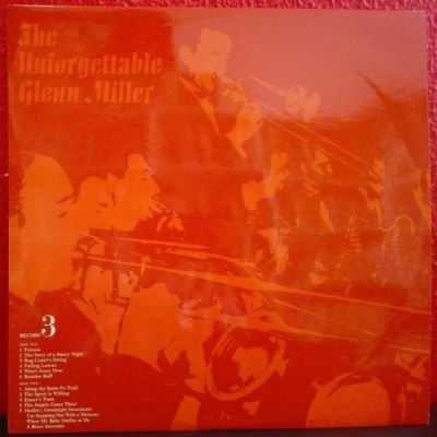 Glenn Miller | The Unforgettable Glenn Miller - Record 3 [LP]