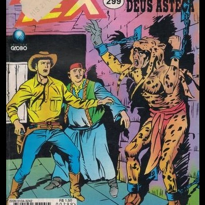 Tex - N.º 299 - A Volta do Deus Asteca