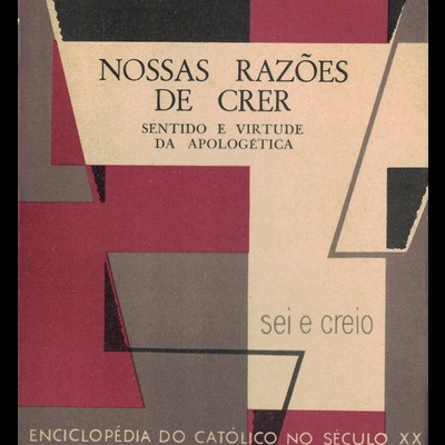 Nossas Razões de Crer | de Monsenhor Cristiani