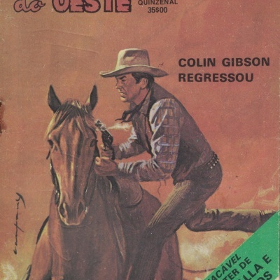 Façanhas do Oeste - N.º 295 - Colin Gibson Regressou