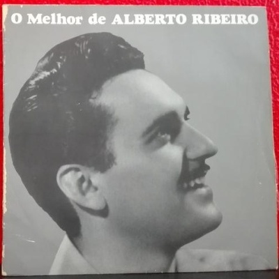 Alberto Ribeiro | O Melhor de Alberto Ribeiro [LP]