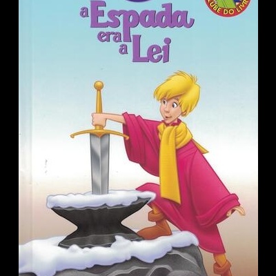 A Espada Era a Lei