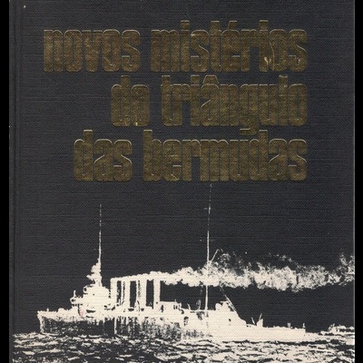 Novos Mistérios do Triângulo das Bermudas | de Richard Winer