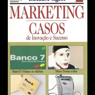 Marketing - Casos de Inovação e Sucesso 2 | de Adriano Freire