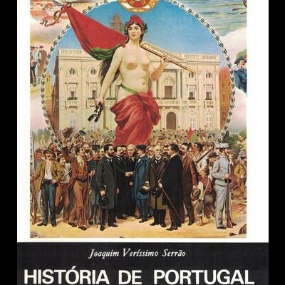 História de Portugal - Volume XI: A Primeira República (1910-1926) | de Joaquim Veríssimo Serrão