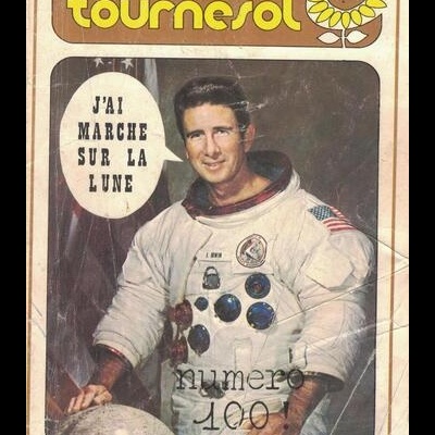 Tournesol - N.º 100 - J'Ai Marche Sur la Lune