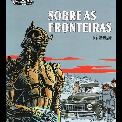 Valerian - Sobre as Fronteiras | de Mézières e Christin