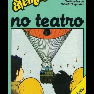 Uma Aventura no Teatro | de Ana Maria Magalhães e Isabel Alçada