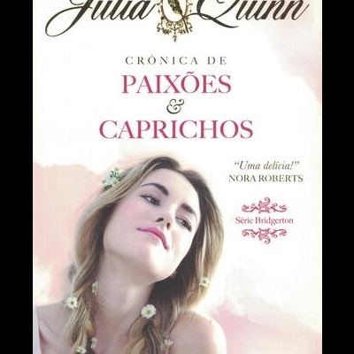 Crónica de Paixões e Caprichos | de Julia Quinn