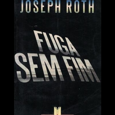 Fuga Sem Fim | de Joseph Roth