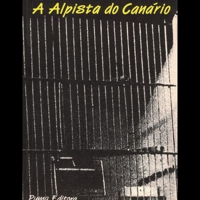 A Alpista do Canário | de Henrique Nicolau