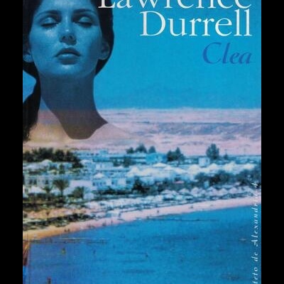 Clea | de Lawrence Durrell