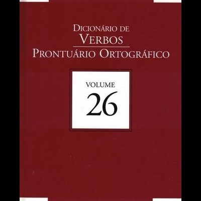 Dicionário de Verbos / Prontuário Ortográfico | de Ana Maria Guedes e Rui Guedes / Magnus Bergström e Neves Reis