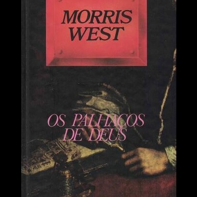 Os Palhaços de Deus | de Morris West