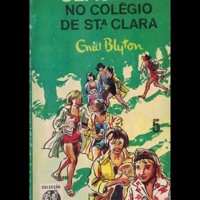 Claudina no Colégio de St.ª Clara | de Enid Blyton