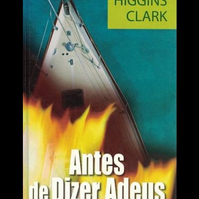 Antes de Dizer Adeus | de Mary Higgins Clark