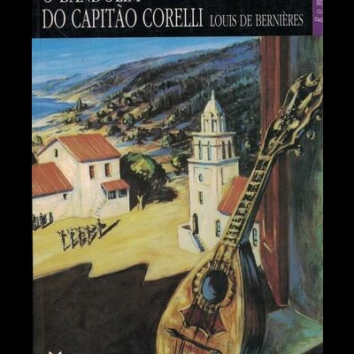 O Bandolim do Capitão Corelli | de Louis de Bernières