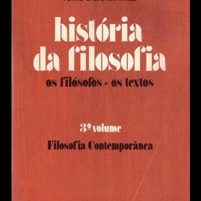 História da Filosofia (Os Filósofos/Os Textos) - 3.º Volume: Filosofia Contemporânea | de Juan Manuel Navarro Cordon e Tomas Calvo Martinez