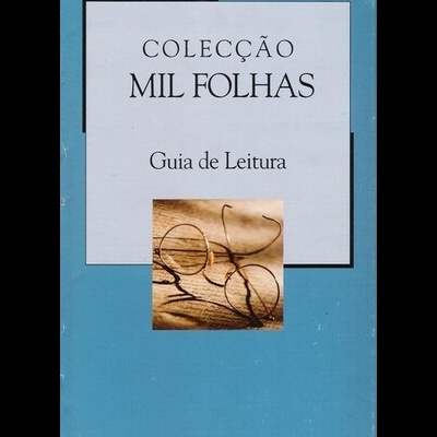 Colecção Mil Folhas - Guia de Leitura