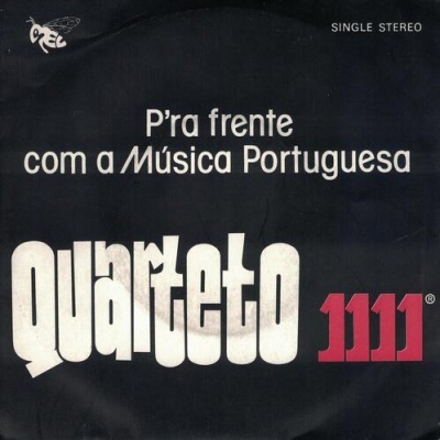 Quarteto 1111 | P'ra Frente Com A Música Portuguesa [Single]