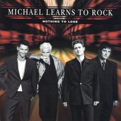 Michael Learns to Rock | Nothing to Lose [CD]