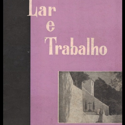 Lar e Trabalho - Ano XXV - N.º 156 - Novembro de 1960