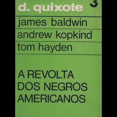 A Revolta dos Negros Americanos | de James Baldwyn, Andrew Kopkind e Tom Hayden