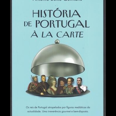 História de Portugal à La Carte | de António Botto Quintans