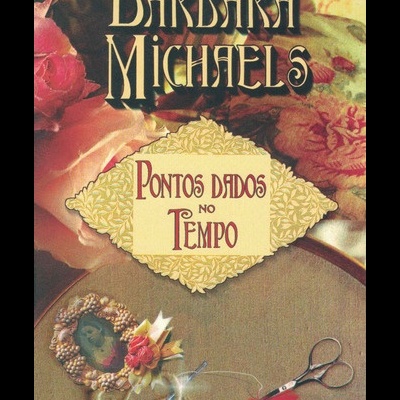 Pontos Dados no Tempo | de Barbara Michaels