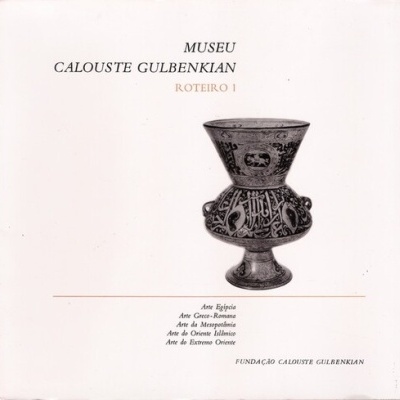 Museu Calouste Gulbenkian - Roteiro 1