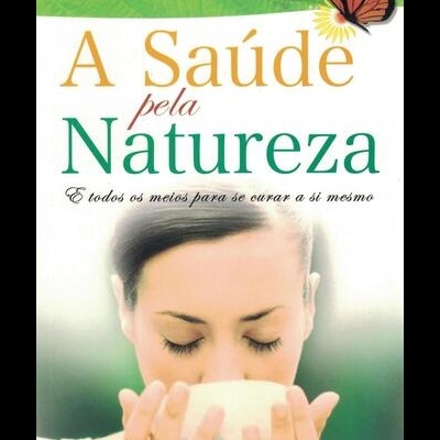 A Saúde pela Natureza | de Michel Bontemps