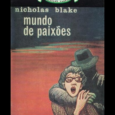 Mundo de Paixões | de Nicholas Blake