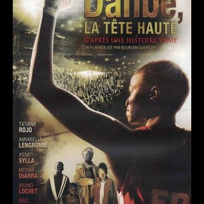 Danbé, la tête haute [DVD]