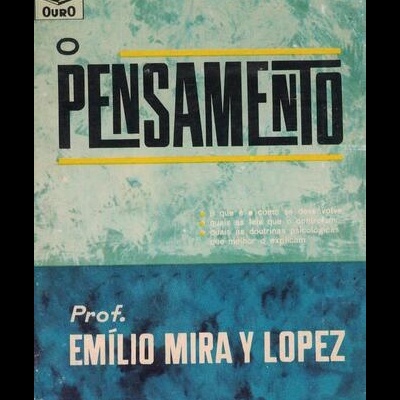 O Pensamento | de Emílio Mira y Lopez