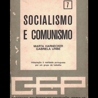 Socialismo e Comunismo | de Marta Harnecker e Gabriela Uribe