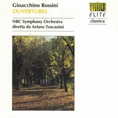 Gioacchino Rossini / NBC Symphony Orchestra / Arturo Toscanini | Ouvertures [CD]