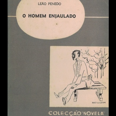 O Homem Enjaulado | de Leão Penedo