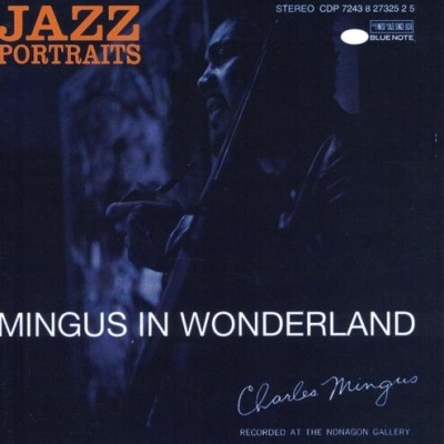 Charles Mingus | Mingus in Wonderland [CD]