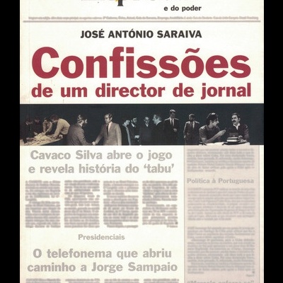 Confissões de um Director de Jornal | de José António Saraiva
